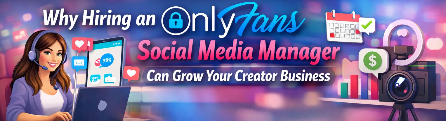 Hire a onlyfans social media manager